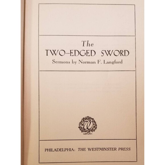 1945 The Two-Edged Sword: Sermons by Norman F. Langford Hardcover - Picture 2 of 3